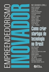 Baixar Empreendedorismo inovador como criar Startups de Tecnologia no Brasil pdf, epub, eBook