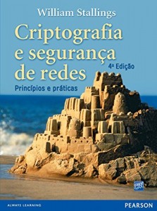 Baixar Criptografia e segurança de redes: princípios e práticas pdf, epub, eBook