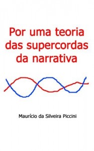Baixar Por uma teoria das supercordas da narrativa pdf, epub, eBook