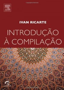 Baixar Introdu&ccedil;&atilde;o &agrave; Compila&ccedil;&atilde;o pdf, epub, eBook