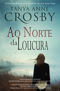 Baixar Ao Norte da Loucura pdf, epub, eBook