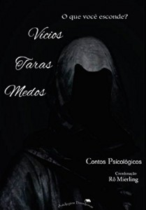 Baixar V&iacute;cios, Taras e Medos: Contos Psicol&oacute;gicos pdf, epub, eBook