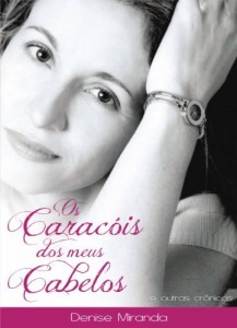 Baixar Os Caracóis dos Meus Cabelos e outras crônicas pdf, epub, eBook