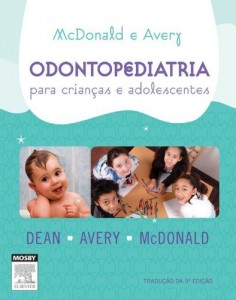 Baixar Mcdonald And Avery&acute;S Odontopediatria para Crian&ccedil;as e Adolescentes 9&ordf; Edi&ccedil;&atilde;o pdf, epub, eBook