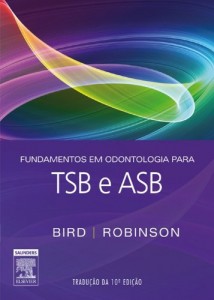 Baixar Fundamentos em Odontologia para TSB e ASB, 10&ordf; Edi&ccedil;&atilde;o pdf, epub, eBook