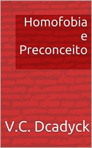 Baixar Homofobia e Preconceito pdf, epub, eBook
