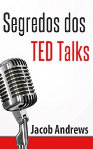 Baixar Segredos Dos Ted Talks pdf, epub, eBook
