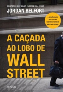 Baixar A caçada ao lobo de Wall Street pdf, epub, eBook