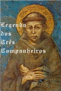 Baixar Legenda dos Tr&ecirc;s Companheiros – Vida de S&atilde;o Francisco de Assis pdf, epub, eBook