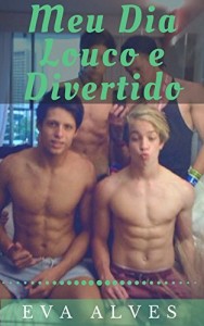 Baixar Meu Dia Louco e Divertido pdf, epub, eBook