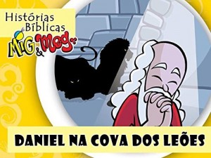 Baixar Daniel na Cova dos Le&otilde;es (Hist&oacute;rias B&iacute;blicas Mig&Meg Livro 31) pdf, epub, eBook