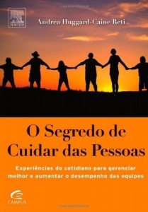 Baixar O Segredo de Cuidar das Pessoas pdf, epub, eBook