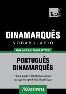 Baixar Vocabul&aacute;rio Portugu&ecirc;s-Dinamarqu&ecirc;s – 7000 palavras mais &uacute;teis pdf, epub, eBook