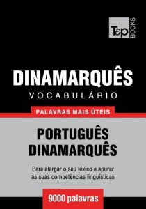 Baixar Vocabul&aacute;rio Portugu&ecirc;s-Dinamarqu&ecirc;s – 9000 palavras mais &uacute;teis pdf, epub, eBook