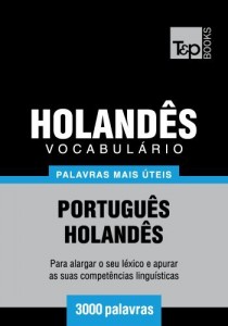 Baixar Vocabulário Português-Holandês – 3000 palavras mais úteis pdf, epub, eBook