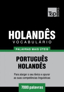 Baixar Vocabulário Português-Holandês – 7000 palavras mais úteis pdf, epub, eBook