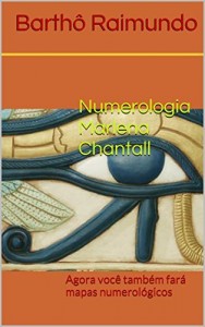 Baixar Numerologia Marlena Chantall: Agora você também fará mapas numerológicos pdf, epub, eBook