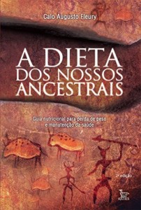 Baixar A Dieta dos Nossos Ancestrais pdf, epub, eBook