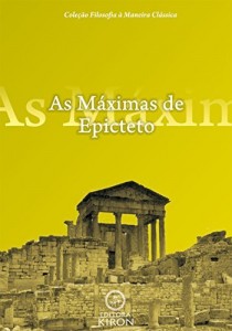 Baixar As máximas de Epicteto (tradução) (Coleção Filosofia à Maneira Clássica) pdf, epub, eBook