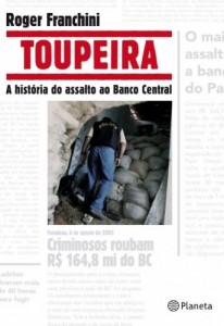 Baixar Toupeira: O Assalto do banco Central pdf, epub, eBook