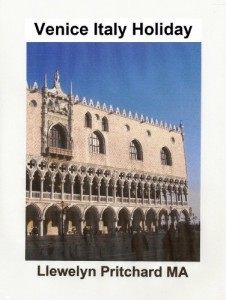 Baixar Venice Italy Holiday (O Di&aacute;rio Ilustrado de Llewelyn Pritchard MA Livro 5) pdf, epub, eBook