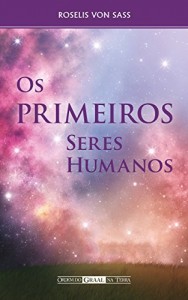Baixar Os Primeiros Seres Humanos pdf, epub, eBook