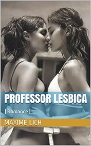 Baixar Professor Lesbica: (Romance) pdf, epub, eBook