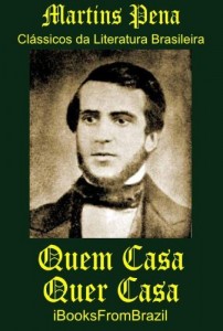Baixar Quem Casa Quer Casa (Great Brazilian Literature Livro 40) pdf, epub, eBook