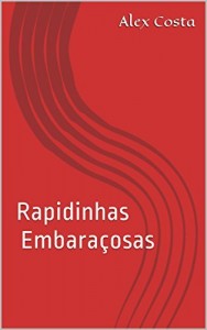 Baixar Rapidinhas Embaraçosas pdf, epub, eBook