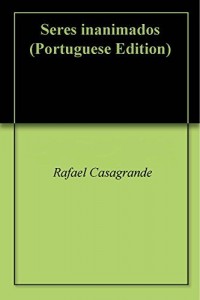 Baixar Seres inanimados pdf, epub, eBook