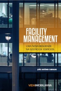 Baixar Facility Management: Uma Nova Realidade na Gestão de Edifícios pdf, epub, eBook
