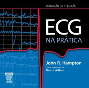 Baixar ECG na pr&aacute;tica pdf, epub, eBook