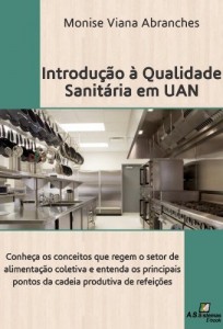 Baixar Introdu&ccedil;&atilde;o &aacute; Qualidade Sanit&aacute;ria em Unidades de Alimenta&ccedil;&atilde;o e Nutri&ccedil;&atilde;o pdf, epub, eBook