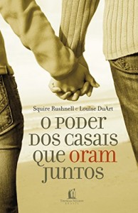 Baixar O poder dos casais que oram juntos pdf, epub, eBook