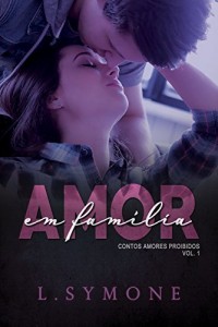 Baixar Amor em Fam&iacute;lia pdf, epub, eBook