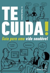 Baixar Te cuida : guia para uma vida saud&aacute;vel pdf, epub, eBook