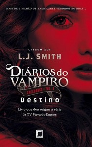 Baixar Destino – Diários do vampiro: Caçadores – vol. 3 pdf, epub, eBook