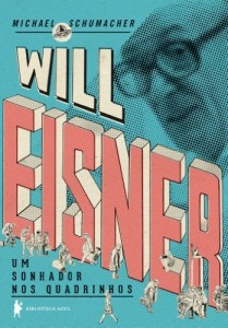 Baixar Will Eisner: um sonhador nos quadrinhos pdf, epub, eBook
