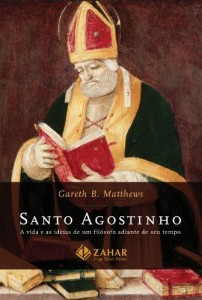 Baixar Santo Agostinho: a vida e as id&eacute;ias de um fil&oacute;sofo adiante do seu tempo pdf, epub, eBook