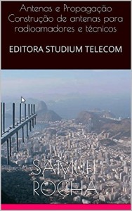Baixar Antenas e Propagação Construção de antenas para radioamadores e técnicos: EDITORA STUDIUM TELECOM pdf, epub, eBook