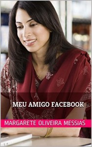 Baixar MEU AMIGO FACEBOOK pdf, epub, eBook