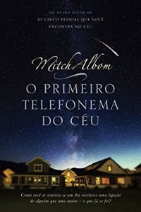 Baixar O primeiro telefonema do céu: E se o fim não for o fim? pdf, epub, eBook