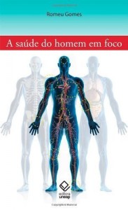 Baixar A saúde do homem em foco pdf, epub, eBook