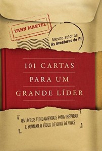 Baixar 101 cartas para um grande l&iacute;der: Os livros fundamentais para inspirar e formar o l&iacute;der dentro de voc&ecirc; pdf, epub, eBook