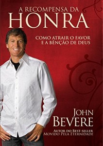 Baixar A Recompensa da Honra: Como atrair o favor e a benção de Deus pdf, epub, eBook