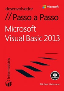 Baixar Microsoft Visual Basic 2013 – Passo a Passo pdf, epub, eBook