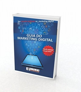 Baixar GUIA DO MARKETING DIGITAL: Sua conexão facilitada ao marketing digital pdf, epub, eBook