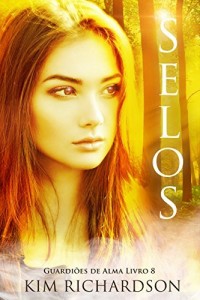 Baixar Selos (Guardiões de Alma Livro 8) pdf, epub, eBook