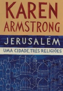 Baixar Jerusalém – Uma cidade, três religiões pdf, epub, eBook