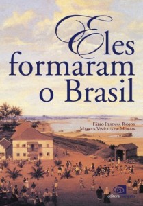 Baixar Eles formaram o Brasil pdf, epub, eBook